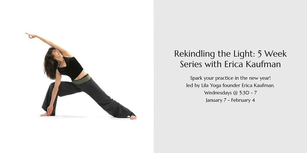 Rekindling the Light: 5 Week Series with Erica Kaufman